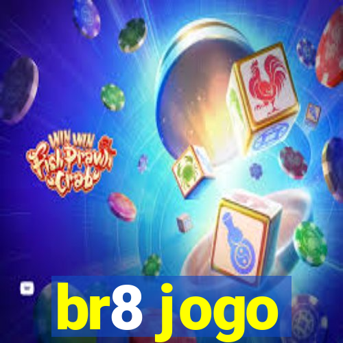br8 jogo